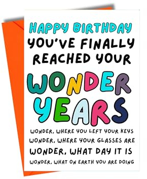 Funny Birthday Card Wonder Years Ageing Joke Colourful JBS25 | Humour Card, For Him Her Mum Dad Friend Colleague