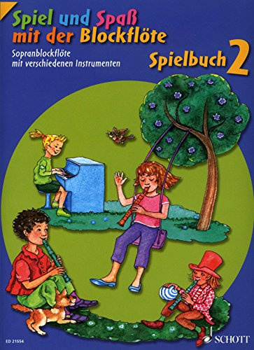Spiel und Spass mit der Blockfloete - Spielbuch 2 - arrangiert für Sopranblockflöte (+ Instrumental-Stimme) [Noten / Sheetmusic] Komponist: ENGEL GERHARD [Gebundene Ausgabe]