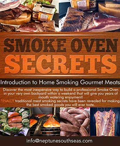 Home Smoking Gourmet Meats: Smoke Oven Secrets