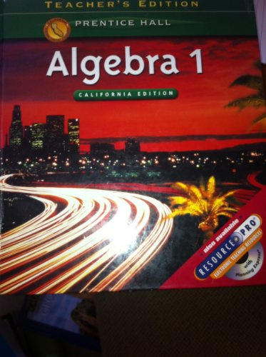 Algebra 1 Prentice Hall Teacher Edition California