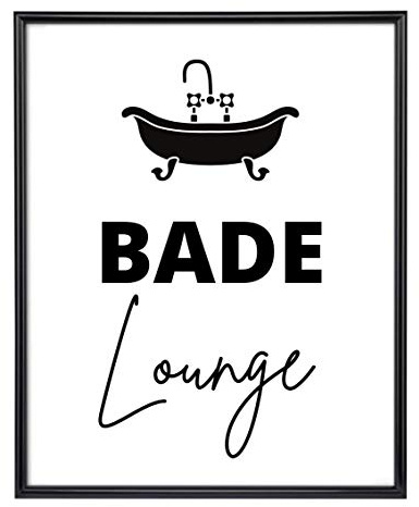 Kunstdruck Din A4 Spruch - Bade Lounge - Badezimmer Badewanne Dusche Typographie Druck Poster Bild - ohne Rahmen