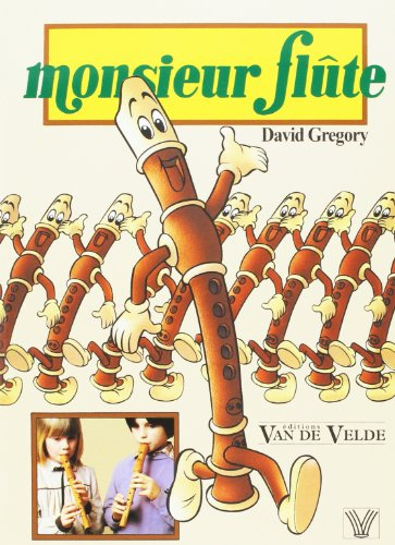 Monsieur Flûte