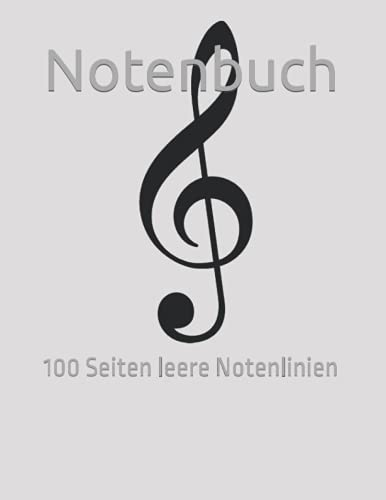 Notenbuch: 100 Seiten leere Notenlinien