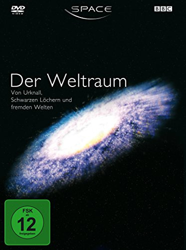 Space - Der Weltraum: Von Urknall, Schwarzen Löchern und fremden Welten