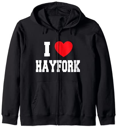 I Love Hayfork Zip Hoodie