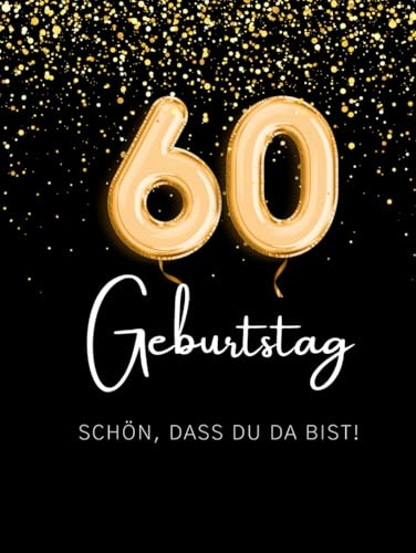 Gästebuch 60. Geburtstag zum Ausfüllen & Ankreuzen | Hardcover Gästebuch Geburtstag 60 Frau Gästebuch Mann lustig | Kreatives Geburtstag Gästebuch mit ... zum Ausfüllen | Originelle Geschenkidee
