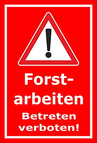 Melis-Folienwerkstatt Schild Forstarbeiten - Betreten verboten – 30x20 cm – 3mm Hartschaum – mehrere Größen/Materialien