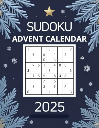 Sudoku Advent Calendar: Christmas Puzzle Book with 200 Sudoku Challenges – Large Size with Answers – Fun Holiday Activity for Adults
