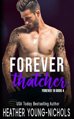 Forever Thatcher: 4 (Rockstars: Forever 18)