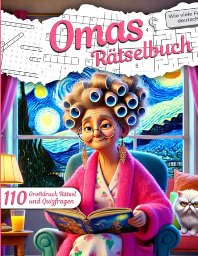 Omas Rätselbuch in Großdruck: 110 Rätsel und Quizfragen – Spaßgeschenk für Senioren inkl. Kreuzworträtsel & Vieles Mehr.