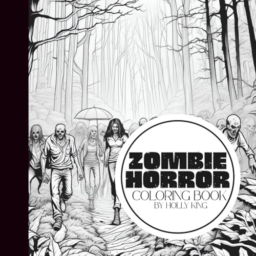 Zombie Horror Coloring Book – 50 Unique Designs of Undead Creatures, Apocalyptic Scenes & Gory Details | Perfect for Horror Fans & Stress Relief | 8.5 x 8.5 Curated by Small Business