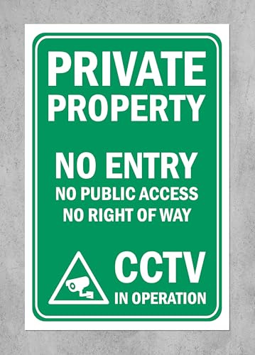 Private property, no entry, no public access, no right of way, CCTV in operation - 1mm flexible Plastic sign (300mm x 200mm)