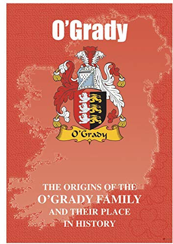I LUV LTD O'Grady Irlandais Nom de Famille Livret D'histoire Couvrant L'origine de ce Nom Célèbre
