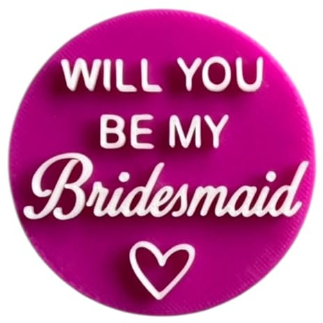 'Will You Be My Bridesmaid' Embosser Stamp for Icing Fondant Cupcake Cake Decoration Frosting Sugar Paste Cookie Baking 6 cm Diameter