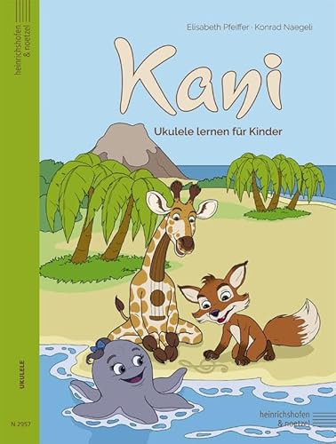 Kani - Ukulele lernen für Kinder: Lehrbuch mit zahlr. Audios, Videos und farbigen Zeichnungen