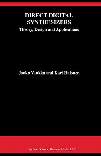 Direct Digital Synthesizers: Theory, Design and Applications (The Springer International Series in Engineering and Computer Science Book 614) (English Edition)
