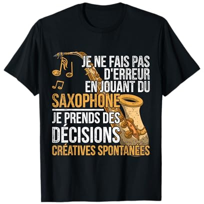 Saxo Jazz Musicien Drôle Cadeau Pour Saxophoniste Saxophone T-Shirt