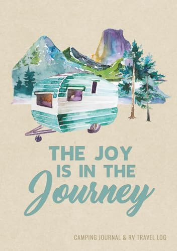 Camping Journal & RV Travel Logbook: Road Trip Caravan Travel, Camping Family Vacation Planner, Camping Notebook & Motorhome Campsite Record Book