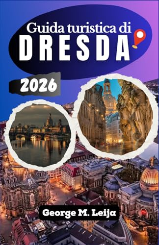 Guida turistica di Dresda 2026: Crea itinerari efficienti, visita le principali attrazioni e comprendi la planimetria della città.