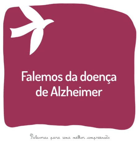 Falemos da doença de Alzheimer: Um livro para ajudar os adultos a falar às crianças sobre um ente querido com a doença de Alzheimer (Palavras para uma melhor compreensão)