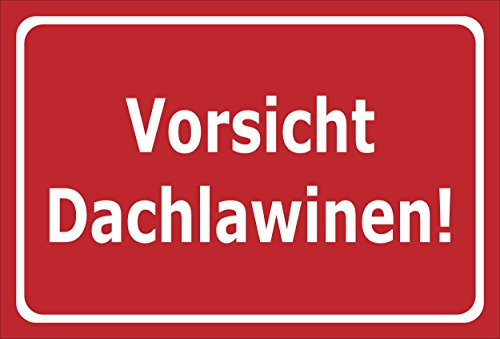 Melis-Folienwerkstatt Schild Vorsicht Dachlawinen - 30x20cm - Bohrlöcher - 3mm Aluverbund – 20 VAR S00018-021-D