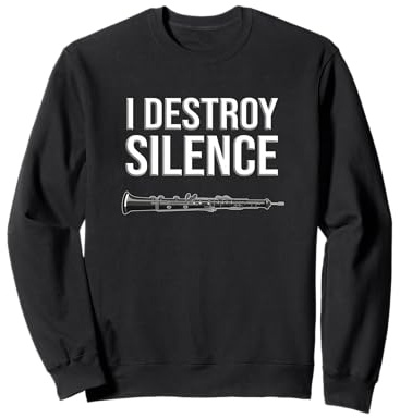 Oboe - Distruggo Il Silenzio, Divertente Regalo Oboist, Divertente Oboe Felpa