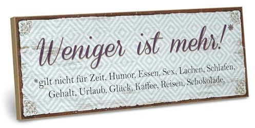 ARTFAVES® Wandbild Holzschild mit Spruch - Weniger ist mehr - Türschild Retro Vintage Deko Bild Geschenk - witzige Sprüche