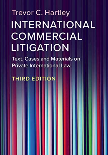 International Commercial Litigation: Text, Cases and Materials on Private International Law (English Edition)