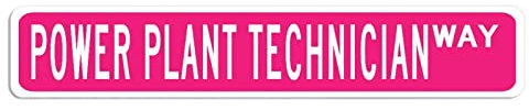 Panneau de rue Power Plant Technician Street Sign, panneaux de rue occupation, Power Plant Technician Gift Art mural, Power Plant Technician Quality Aluminium 7,6 x 45,7 cm