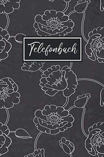 Telefonbuch: Adressbuchlein und Kontaktbuch | Telefonbuch mit A-Z Register | Telefon & Adressbuch für Persönliche und Berufliche Kontakte | Blumen Design