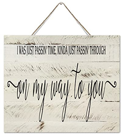 NABRAND Targa in legno dipinta da appendere con citazioni, scritta I Was Just Passin' Time, con scritta in lingua inglese I Was Just Passin' Time, con scritta Inspirational Citation, per la casa