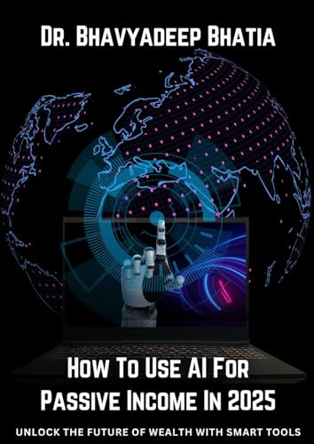 How to Use AI for Passive Income in 2025: Unlock the Future of Wealth with Smart Tools