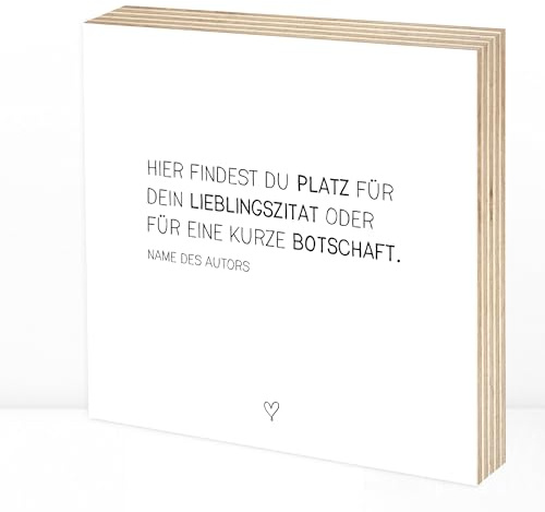 Wunderpixel® Holzbild Dein Zitat - personalisiert - individueller Text Name Gedicht 15x15x2cm Fotodruck auf Holz - schwarz-weißes Wand-Bild Aufsteller Holz-Schild - persönliches Geschenk