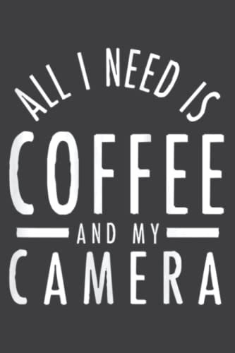 Camera Coffee - Funny Photography Quote Photographer Gift: Wide Ruled Line Paper, 120 Pages, 6 x 9 Inches, Lined Notebook Journal for Work, School and College Supplies