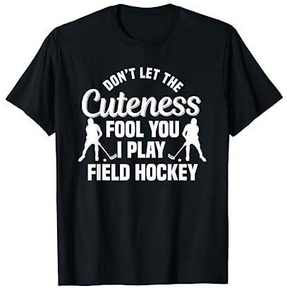 Field Hockey Player Cuteness Goalkeeper Sweeper Team Sport T-Shirt