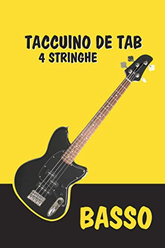 Taccuino de TAB, quaderno, pad per bassisti/chitarra basso 4 corde - apprendimento, composizione e songwriting: Scrittura del basso, 120 pagine di ... del basso - per studenti e cantautori