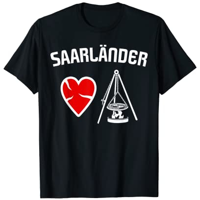 Saarland Spruch Schwenker Saarländischer Dialekt Saarland T-Shirt
