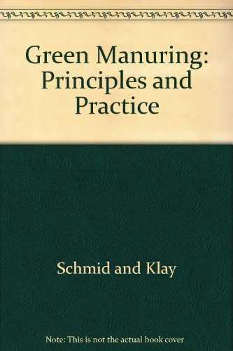 Green Manuring: Principles and Practice