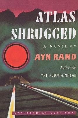[ [ Atlas Shrugged[ ATLAS SHRUGGED ] By Rand, Ayn ( Author )May-01-2005 Hardcover ] ] By Rand, Ayn ( Author ) May - 2005 [ Hardcover ]