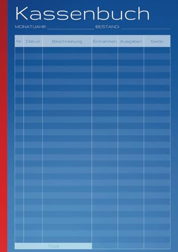 Kassenbuch - Basic: Das Ein- & Ausgabenbuch für Kleinunternehmer, Vereine, Gastronomen, Nebengewerbe & Selbstständige I Haushaltsbuch für monatlichen Kassenbericht I DIN A4 I über 3500 Einträge