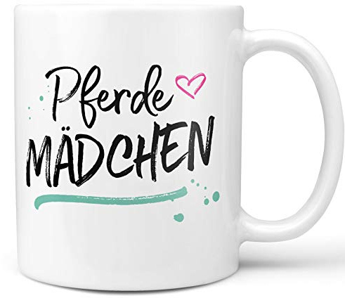 Tasse mit Spruch - Pferdemädchen - Hochwertige, weiße Keramiktasse für die Pferdefreundin - spülmaschinenfest, 300 ml