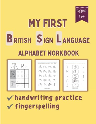 My First British Sign Language Alphabet Workbook