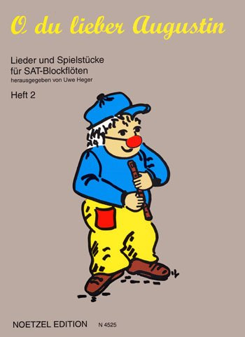 O du lieber Augustin Band 2: Lieder und Spielstücke für 3 Blockflöten (SAT)