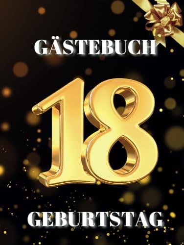 Gästebuch 18 Geburtstag: Ideal für persönliche Widmungen, Wünsche und Fotos. Für 30 bis 60 Gäste. Gästebuch und Erinnerungsalbum zum 18. Geburtstag. ... eines neunten Jahrzehnts. Vintage-Dekoration.