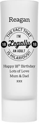 18th Birthday Gift - Personalised Shot Glass - Age 18 Birthday Legally an Adult Design Gift for Son Daughter