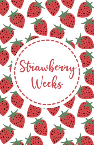 Strawberry Weeks: Period tracker journal for young girls and women, Menstrual cycle calendar to keep track of your period symptoms, 4-year monthly calendar logbook