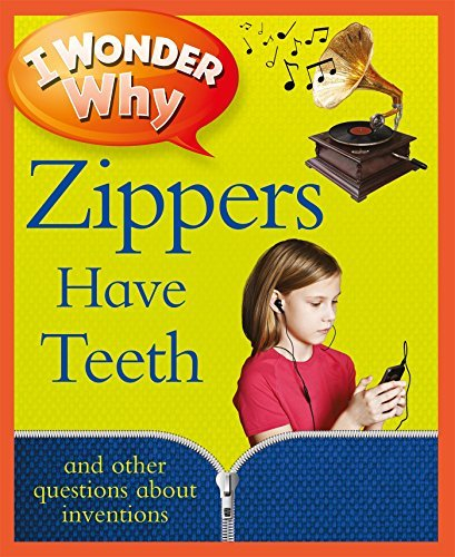 I Wonder Why Zippers Have Teeth by Barbara Taylor (2012-09-04)