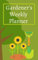 Gardener's weekly planner