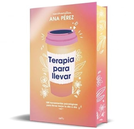 Terapia para llevar: 100 herramientas psicológicas para llevar mejor tu día a día (GROU)