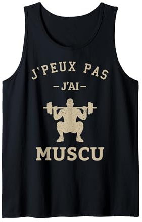 Idée Cadeau Drôle Musculation Gym J'Peux Pas J'Ai Muscu Débardeur, Homme, Noir, L